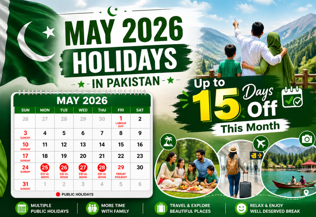May 2026 Holidays in Pakistan: Up to 15 Days Off This Month