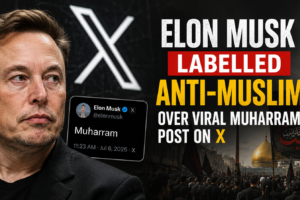 Elon Musk Labelled Anti-Muslim Over Viral Muharram Post on X