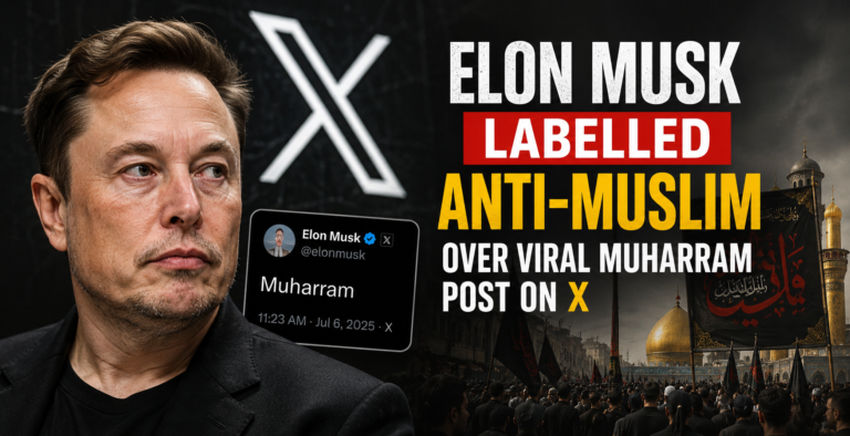 Elon Musk Labelled Anti-Muslim Over Viral Muharram Post on X