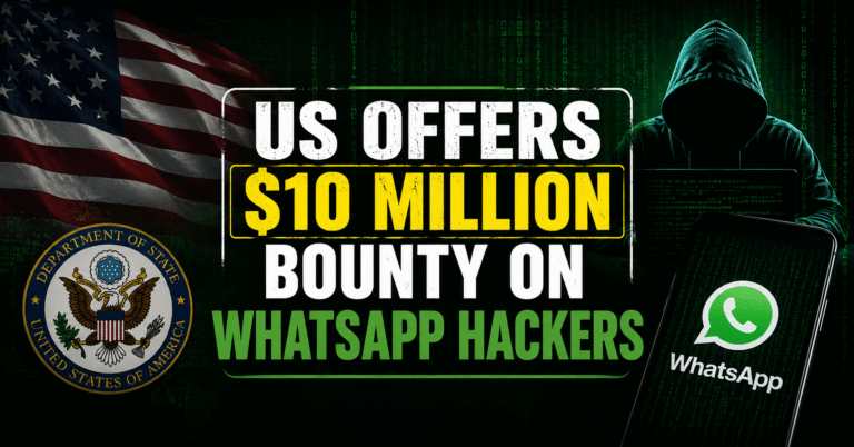 US Offers $10 Million Bounty on WhatsApp Hackers