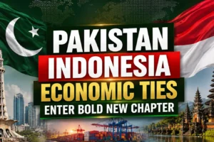 Pakistan Indonesia Economic Ties Enter Bold New Chapter
