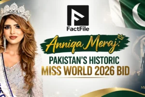 Anniqa Meraj: Pakistan's Historic Miss World 2026 Bid