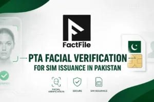 PTA Facial Verification for SIM Issuance in Pakistan