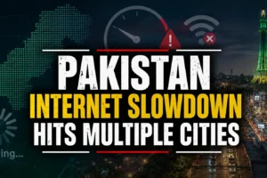 Pakistan Internet Slowdown Hits Multiple Cities