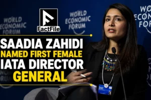 Saadia Zahidi Named First Female IATA Director General