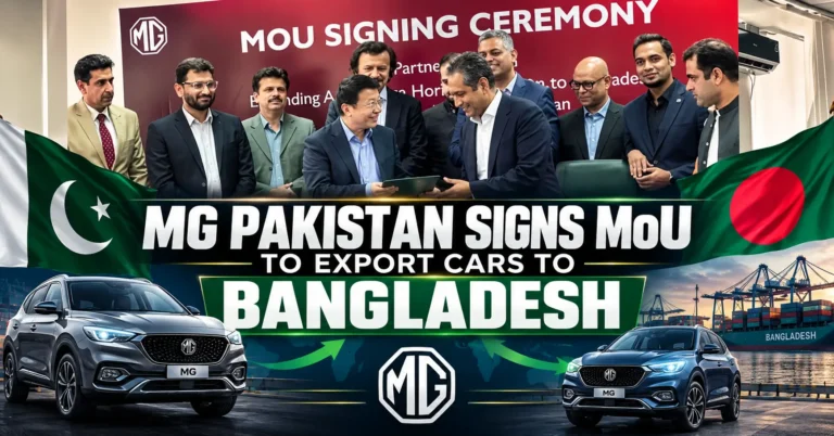 MG Pakistan Signs MoU to Export Cars to Bangladesh