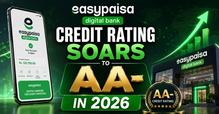 easypaisa Digital Bank Credit Rating Soars to AA- in 2026