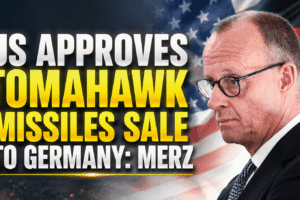 US Approves Tomahawk Missiles Sale to Germany: Merz