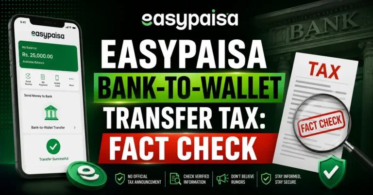 Easypaisa Bank-to-Wallet Transfer Tax: The Shocking Truth 5 Easypaisa Bank-to-Wallet Transfer Tax Fact Check