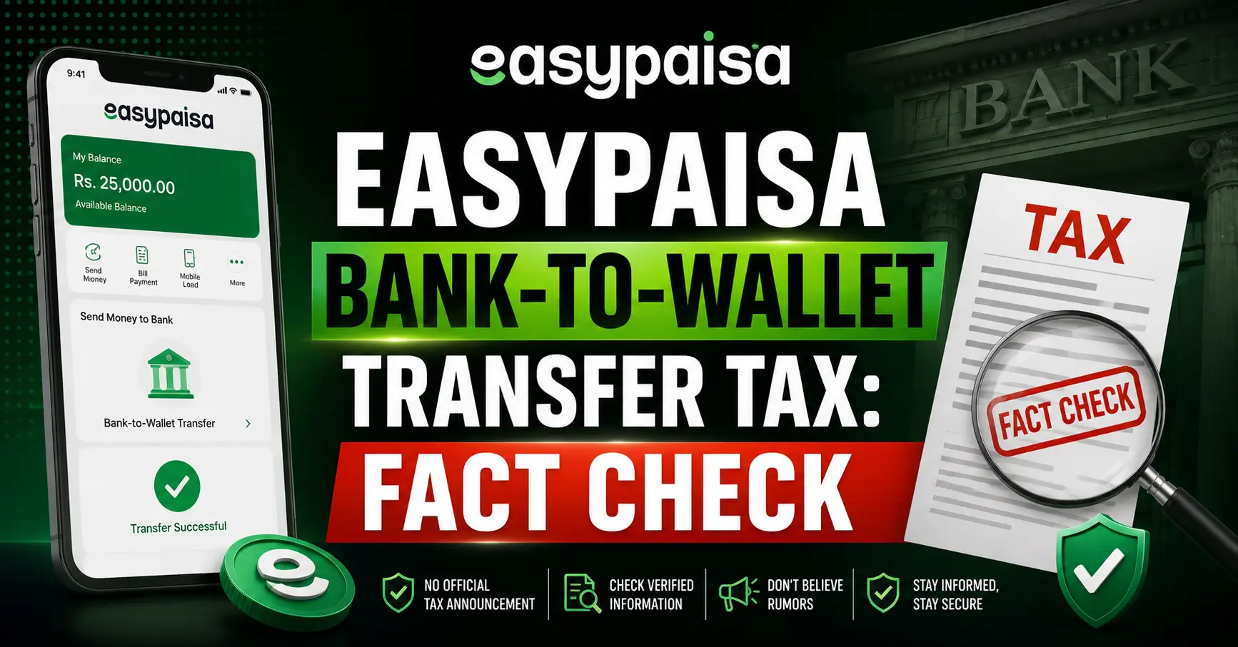 Easypaisa Bank-to-Wallet Transfer Tax Fact Check
