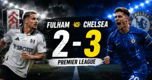 Fulham 2-3 Chelsea Premier League