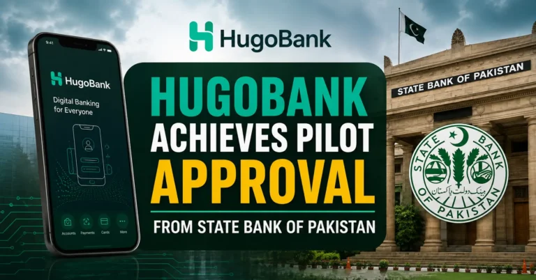 HugoBank Achieves Pilot Approval from State Bank of Pakistan