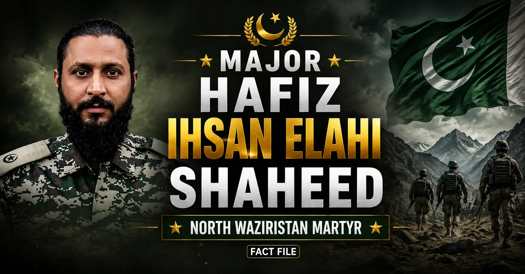 Major Hafiz Ehsan Elahi Shaheed: North Waziristan Martyr