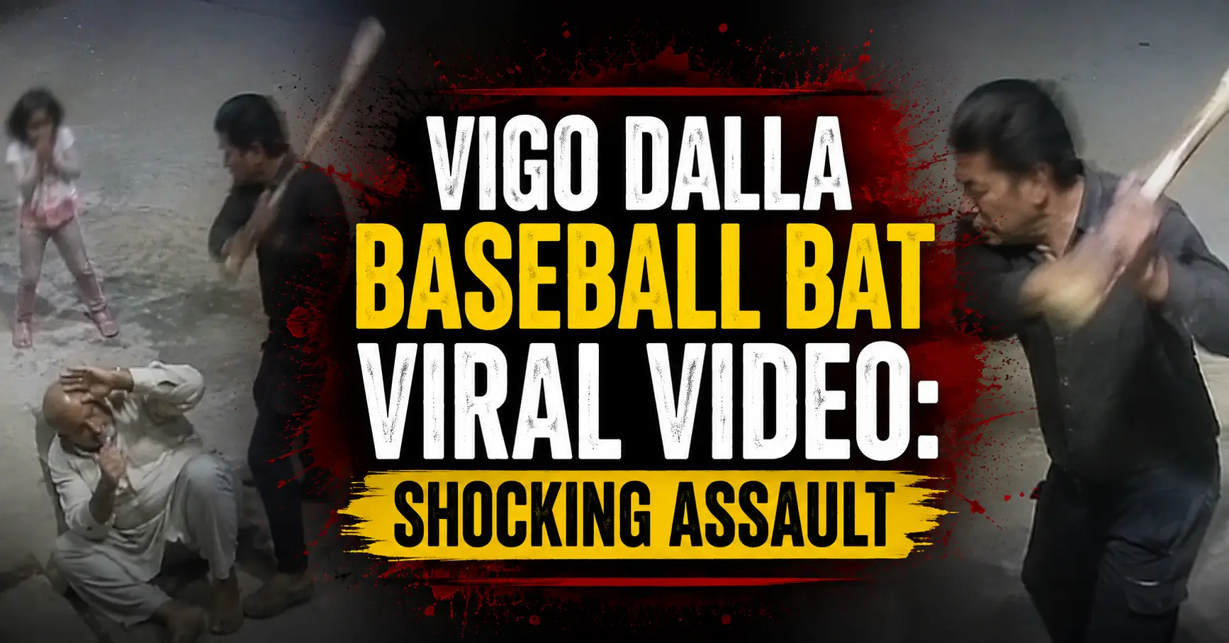 Vigo Dalla Baseball Bat Viral Video Shocking Assault
