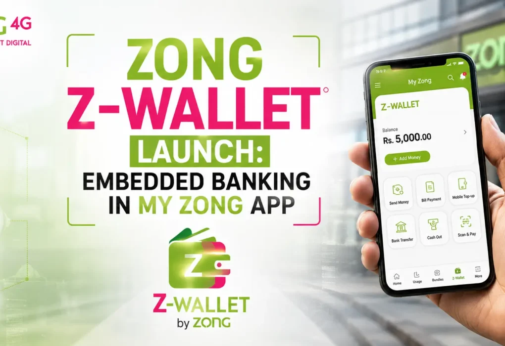 Zong Z-Wallet Launch Embedded Banking in My Zong App