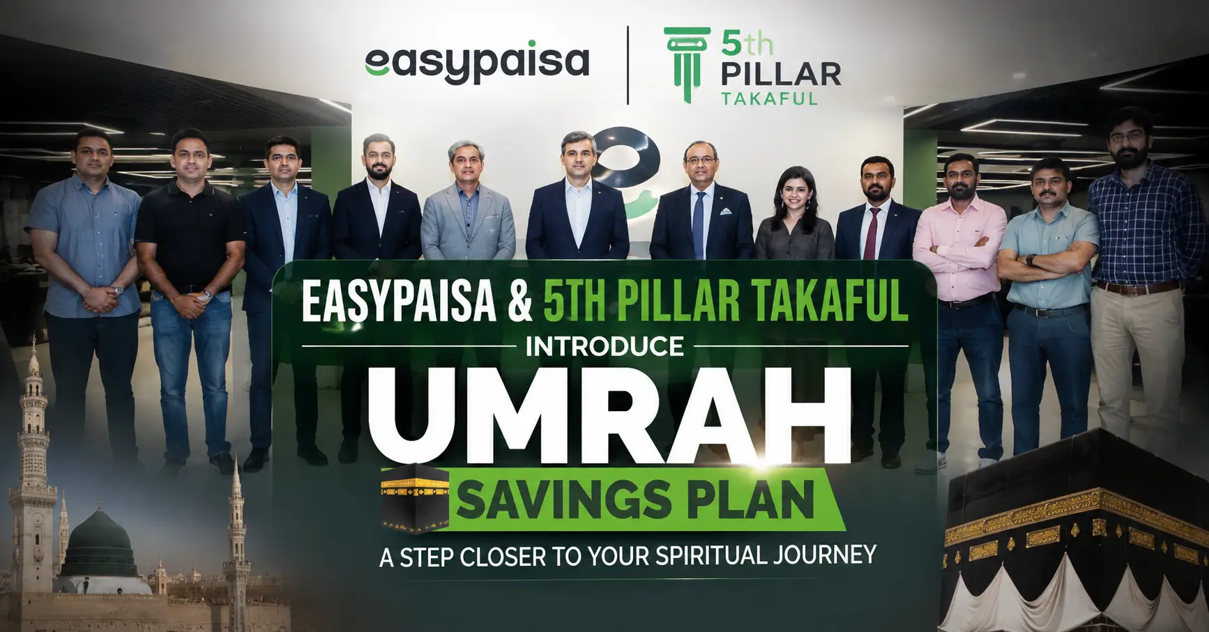 easypaisa, 5th Pillar Takaful introduces Umrah Savings Plan
