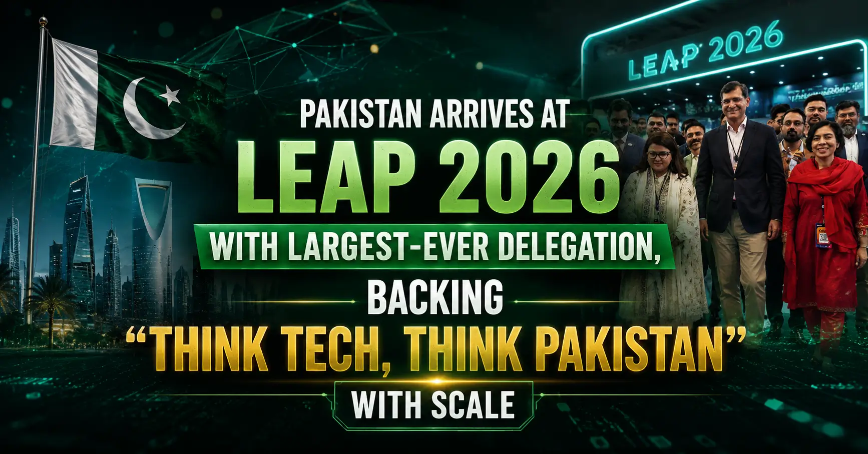 Pakistan Arrives at LEAP 2026